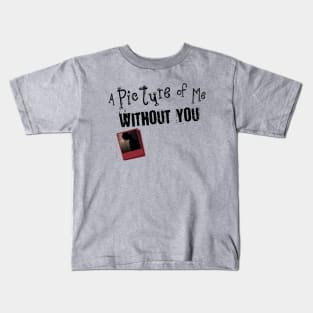 A PICTURE WITHOUT ME - GEORGE JONES Kids T-Shirt